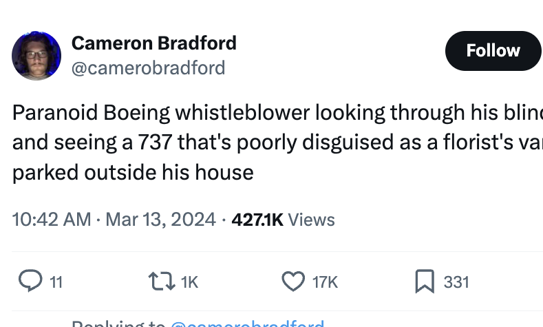 screenshot - Cameron Bradford Paranoid Boeing whistleblower looking through his blin and seeing a 737 that's poorly disguised as a florist's va parked outside his house Views Q radfo 17K 331